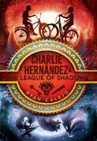 Charlie Hernández &amp; the league of shadows cover