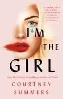 I'm the girl : a novel cover