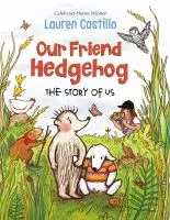 Our friend hedgehog : the story of us cover
