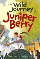 The wild journey of Juniper Berry cover
