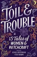 Toil &amp; trouble cover