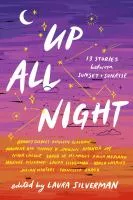 Up all night : 13 stories between sunset and sunrise cover