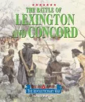 The Battle  of Lexington and Concord