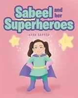 Sabeel and Her Superheroes!